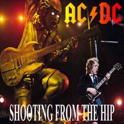 AC-DC : Shooting from the Hip